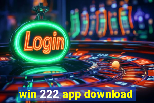 win 222 app download